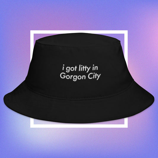 i got litty in Gorgon City bucket